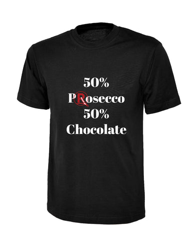 '50% Prosecco...' T-Shirt
