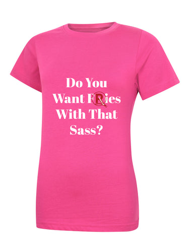 'Do You Want Fries...' Pink Ladies T-Shirt