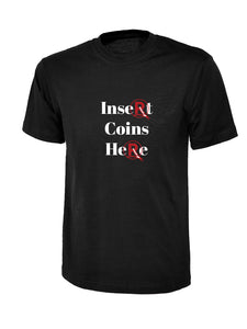 Insert Coins Here T-Shirt