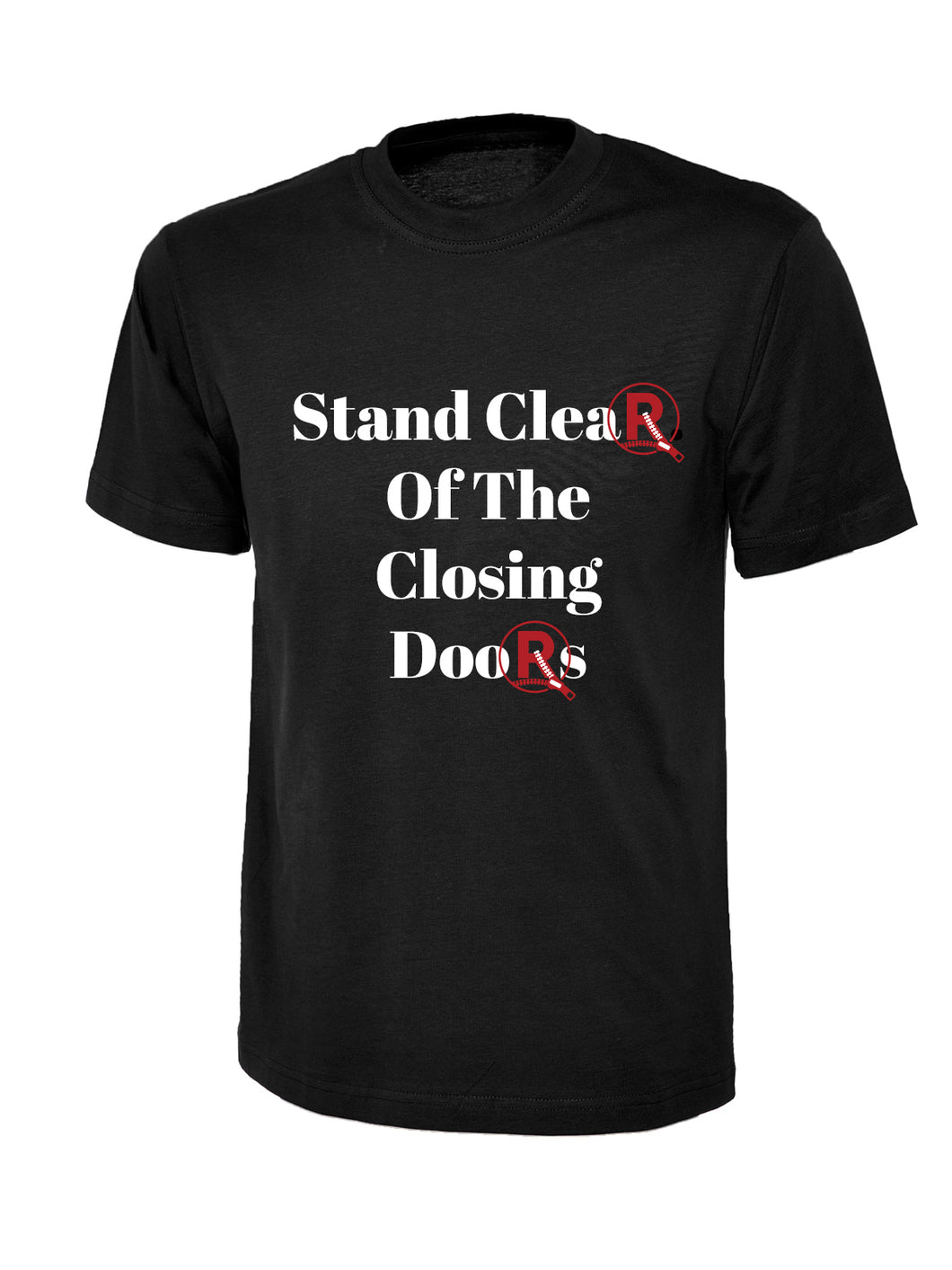 Stand Clear Of The Closing Doors T-Shirt