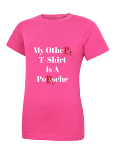'My Other...' Pink Ladies T-Shirt