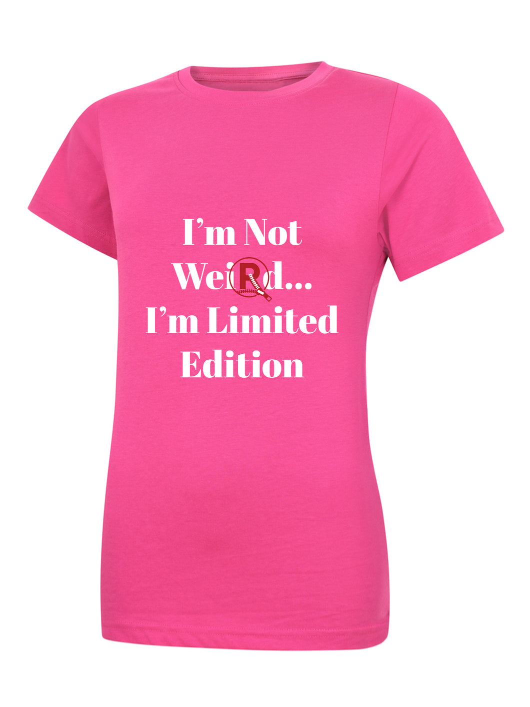'I'm Not Weird...' Pink Ladies T-Shirt